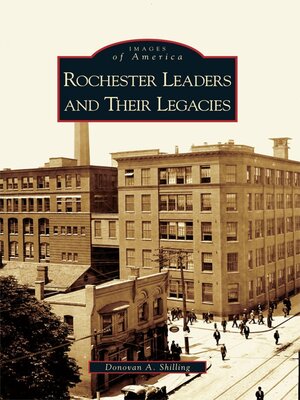 Rochester Leaders and Their Legacies - ebook